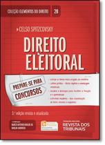 Direito Eleitoral - Vol.20 - Coleção Elementos de Direito