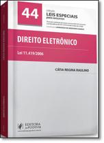 Direito Eletrônico - Vol.44 - Coleção Leis Especiais Para Concursos