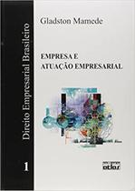 Direito empresarial brasileiro: empresa e atuacao empresarial - v. 1