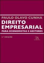 Direito Empresarial para Economistas e Gestores - Almedina Brasil