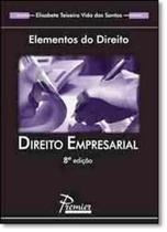 Direito Empresarial - Vol.5 - Coleção Elementos do Direito - PREMIER Direito Empresarial - Vol.5 - Coleção Elementos do Direito - PREMIER