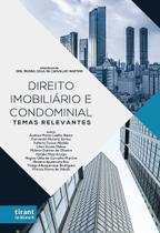 Direito Imobiliário e Condominial Temas Relevantes Direito Imobiliário e Condominial Temas Relevantes