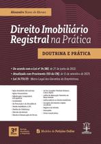 Direito Imobiliario e Registral na Pratica - 3ª Edição 2024 imperium Direito Imobiliario e Registral na Pratica - 3ª Edição 2024 imperium