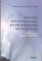 Direito internacional da propriedade intelectual f - RENOVAR (CATALIVROS) Direito internacional da propriedade intelectual f - RENOVAR (CATALIVROS)