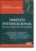 Direito internacional - desenvolvimento e integracao
