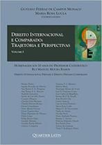 Direito internacional e comparado - trajetória e perspectivas - vol. 1