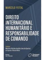Direito internacional humanitário e responsabilidade de comando - 2025 Direito internacional humanitário e responsabilidade de comando - 2025