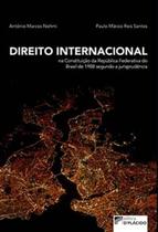 Direito internacional na constituição da república federativa do Brasil de 1988 segundo a jurisprudência - DPLACIDO