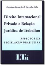 Direito internacional privado e relacao juridica de trabalho