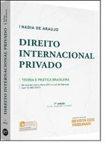 Direito Internacional Privado: Teoria e Prática Brasileira - REVISTA DOS TRIBUNAIS