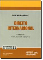 Direito Internacional - Vol.11 - Coleção Elementos do Direito Direito Internacional - Vol.11 - Coleção Elementos do Direito