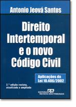 Direito Intertemporal e o novo Código Civil