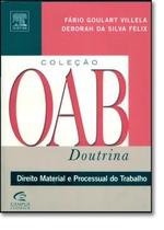 Direito materia e processual do trabalho - serie oab doutrina