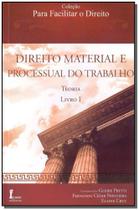 Direito Material e Processual do Trabalho - Livro 01 - 01Ed/09