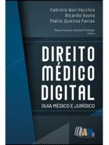 Direito médico digital - guia médico e jurídico - 2025