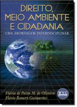 Direito, Meio Ambiente e Cidadania: Uma Abordagem Interdisciplinar - MADRAS