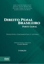 Direito Penal Brasileiro - Parte Geral: Princípios fundamentais e sistema - Tirant Lo Blanch