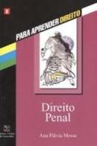 Direito penal - col. para aprender direito - BARROS FISCHER Direito penal - col. para aprender direito - BARROS FISCHER