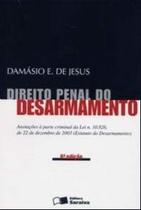 Direito penal do desarmamento anotado