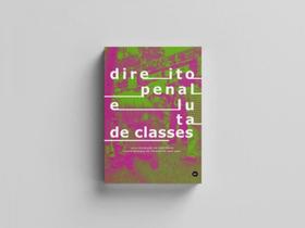 Direito penal e luta de classes - 2023