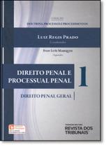 Direito Penal e Processual Penal: Direito Penal Geral - Vol.1