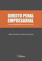 Direito Penal Empresarial: A responsabilidade Penal horizontal - LIBER ARS