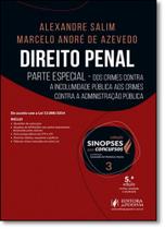 Direito Penal: Parte Especial - Vol.3 - Coleção Sinopses Para Concursos - JUSPODIVM