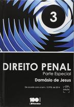 Direito Penal. Parte Especial - Volume 3 Damásio de Jesus