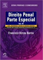 Direito Penal - Parte Especial - Volume 3.Teoria Jurisprudencia Direito Penal - Parte Especial - Volume 3.Teoria Jurisprudencia