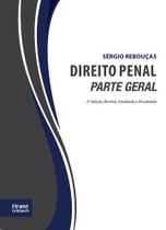 Direito Penal Parte Geral - 2ª Edição, Revista, Ampliada e Atualizada - Tirant Lo Blanch