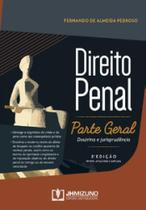 Direito penal: parte geral - JH MIZUNO