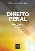 Direito Penal - Parte Geral - Volume 1 - Del Rey