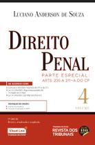 Direito Penal Vol. 4 - Parte Especial: Arts. 235 a 311-A do CP - 3 Edição - Editora Revista dos Tribunais