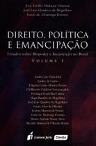 Direito, Política e Emancipação - Estudos Sobre Biopoder e Insurreição No Brasil - Vol. 1 - Lumen ju - Lumen Juris