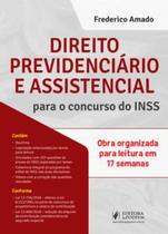 Direito previdenciário e assistencial para o concurso do INSS - JUSPODIVM