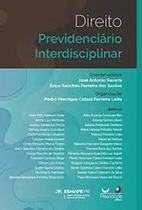 Direito previdenciário interdisciplinar - ALTERIDADE Direito previdenciário interdisciplinar - ALTERIDADE