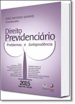 Direito Previdenciário: Problemas e Jurisprudência - ALTERIDADE Direito Previdenciário: Problemas e Jurisprudência - ALTERIDADE
