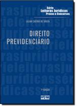Direito Previdenciário - Vol.27 - Coleção Série Leituras Jurídicas Provas e Concursos