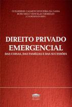 Direito privado emergencial das coisas: das famili - PROCESSO (CATALIVROS) Direito privado emergencial das coisas: das famili - PROCESSO (CATALIVROS)