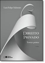 Direito Privado - Teoria e Prática Direito Privado - Teoria e Prática