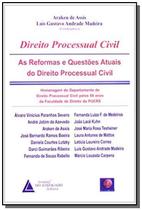 Direito processual civil: As reformas e questões atuais do direito processual civil - LIVRARIA DO ADVOGADO