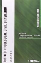Direito Processual Civil Brasileiro - Vol. 3 - 21o Direito Processual Civil Brasileiro - Vol. 3 - 21o