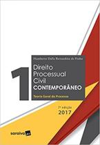 Direito Processual Civil Contemporâneo - Vol.1 - Teoria Geral do Processo