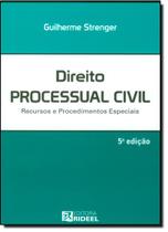 Direito Processual Civil - Recursos E Procedimentos Especiais - RIDEEL Direito Processual Civil - Recursos E Procedimentos Especiais - RIDEEL