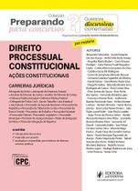Direito Processual Constitucional (2017) Preparando Para Concursos - Questões Discursivas Comentadas - JusPodivm