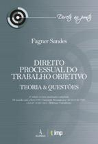 Direito processual do trabalho objetivo - teorias e questoes