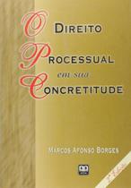 Direito Processual Em Sua Concretitude, O Direito Processual Em Sua Concretitude, O