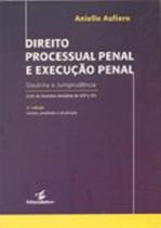 Direito Processual Penal e Execução Penal - Aufiero