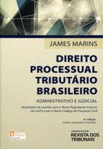 Direito Processual Tributário Brasileiro Administrativo e Judicial - RT - Revista dos Tribunais
