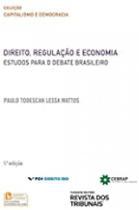 Direito Regulação Economia Matos: Estudos Para o Debate Brasileiro - REVISTA DOS TRIBUNAIS